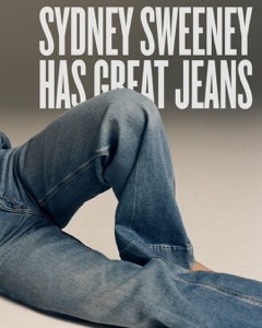 American Eagle ad Sydney Sweeney has great jeans American Eagle.